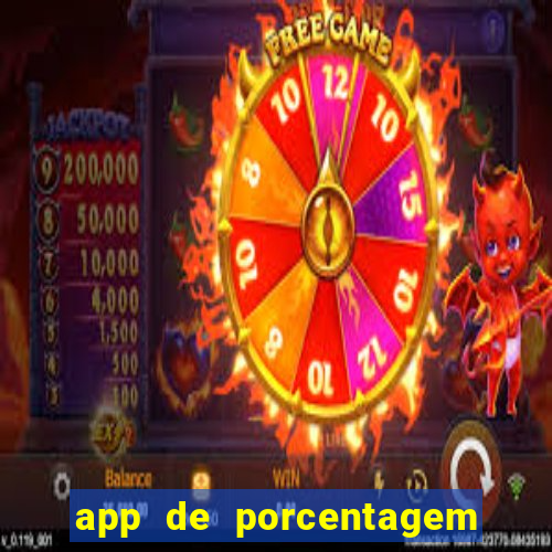 app de porcentagem de jogos slots