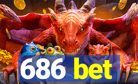 686 bet