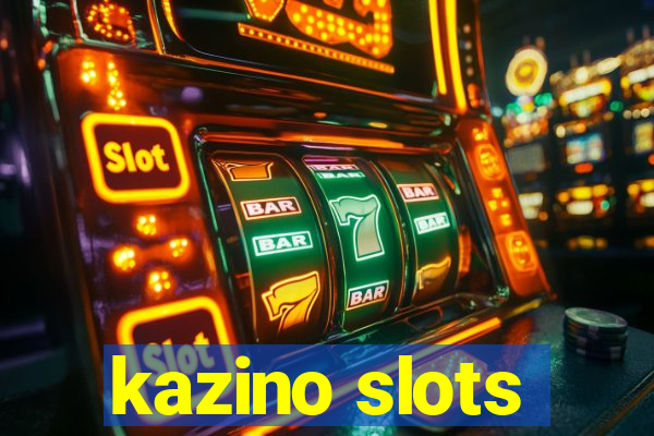 kazino slots