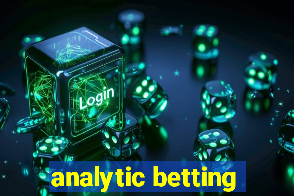 analytic betting