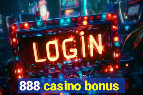 888 casino bonus