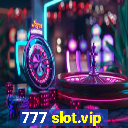 777 slot.vip