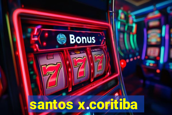 santos x.coritiba