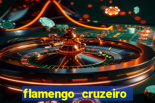 flamengo cruzeiro ao vivo