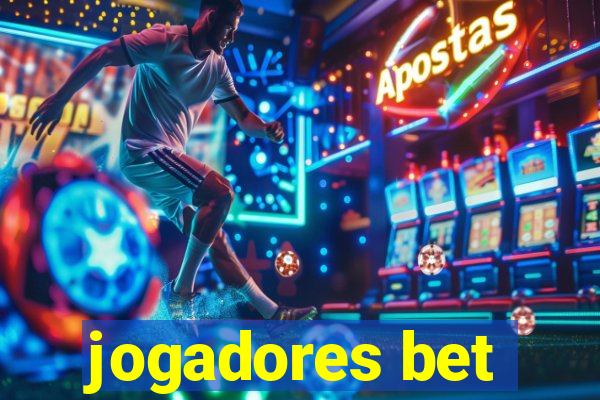 jogadores bet