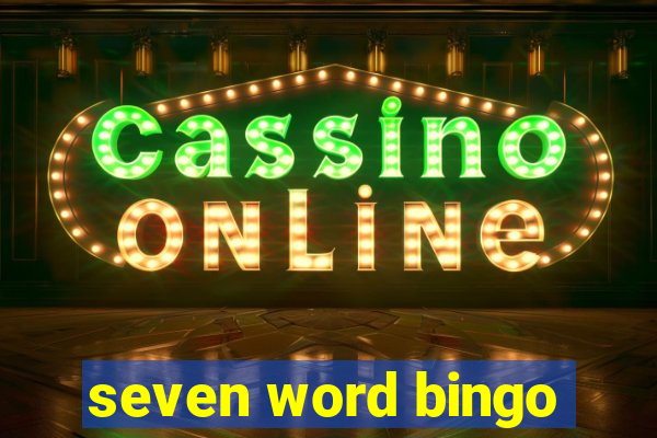 seven word bingo