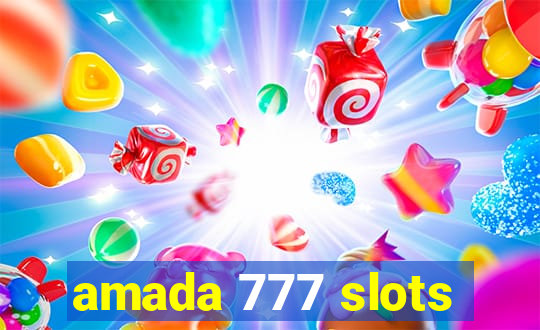 amada 777 slots