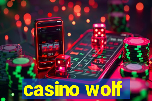 casino wolf