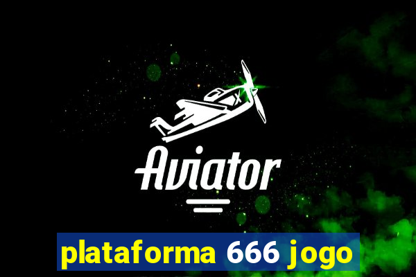 plataforma 666 jogo