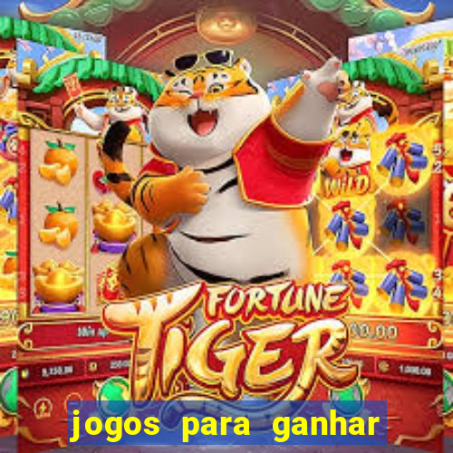 jogos para ganhar dinheiro fácil e rápido