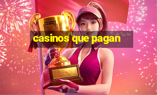 casinos que pagan