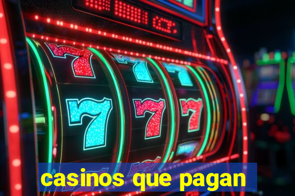 casinos que pagan