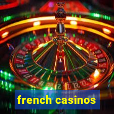 french casinos