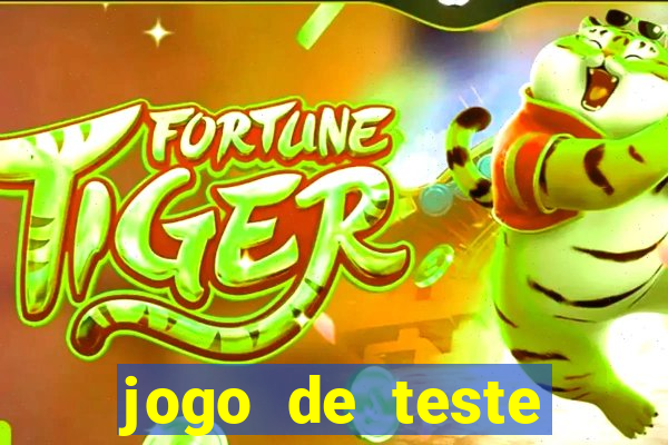 jogo de teste fortune tiger