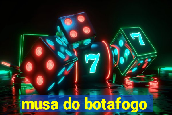 musa do botafogo