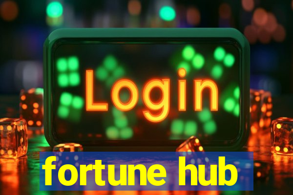 fortune hub