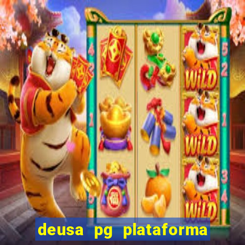 deusa pg plataforma de jogos