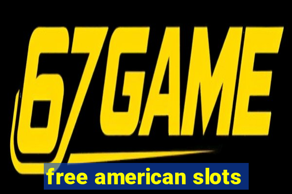 free american slots