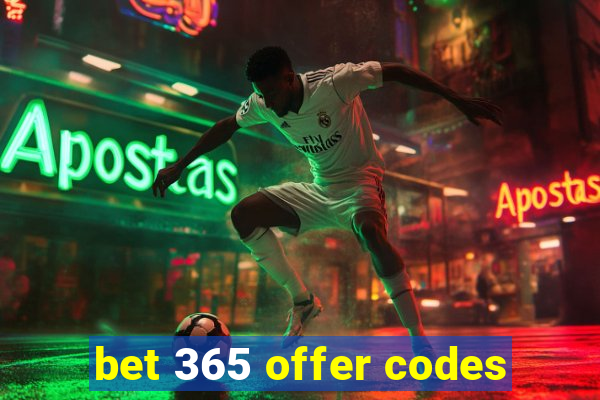 bet 365 offer codes