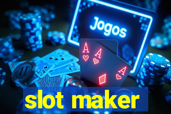 slot maker