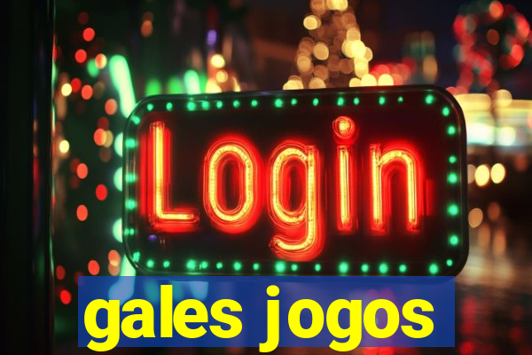 gales jogos