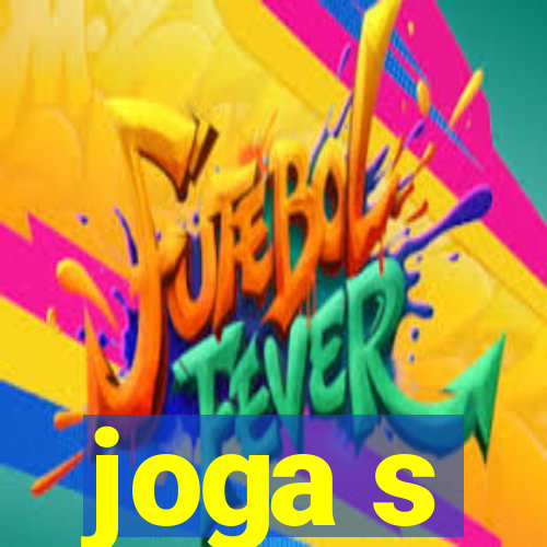 joga s