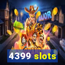 4399 slots