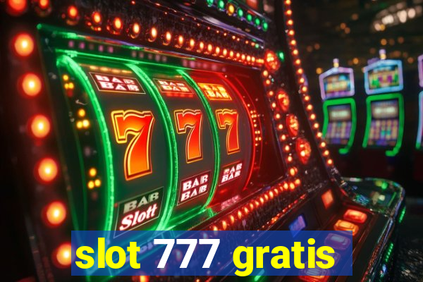 slot 777 gratis