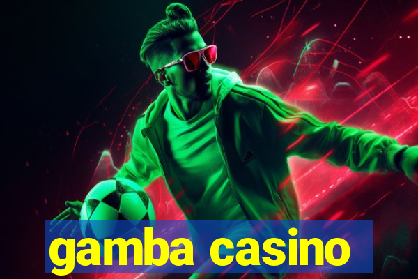 gamba casino