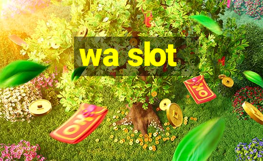 wa slot