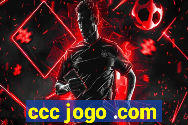 ccc jogo .com