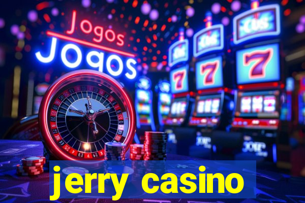 jerry casino