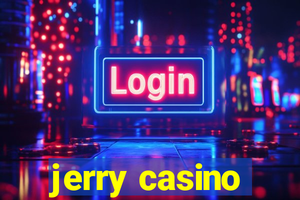 jerry casino