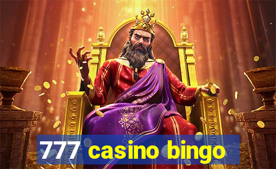 777 casino bingo