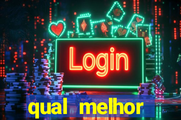 qual melhor plataforma para jogar o jogo do tigre