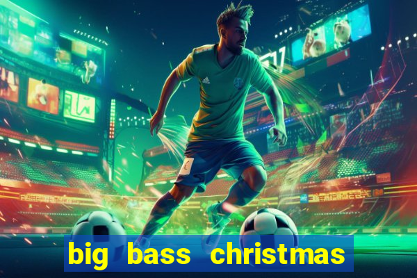 big bass christmas bash slot