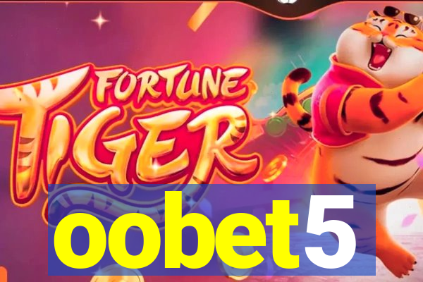 oobet5