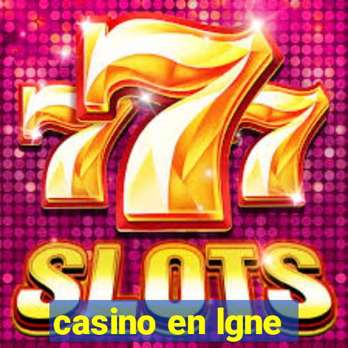 casino en lgne