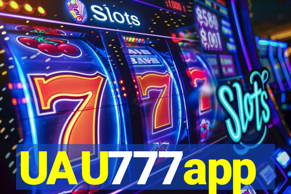 UAU777app