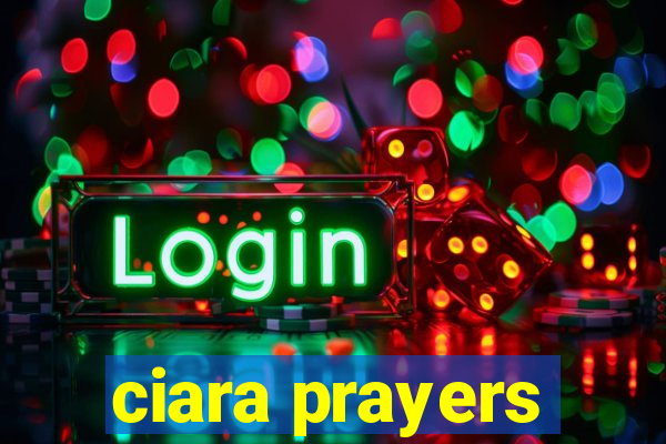 ciara prayers