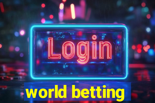 world betting