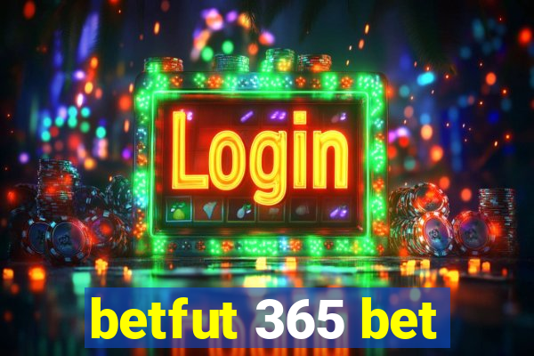 betfut 365 bet