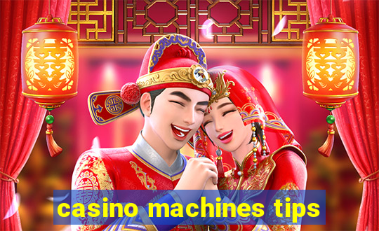 casino machines tips