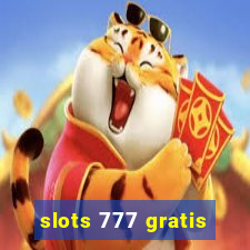 slots 777 gratis