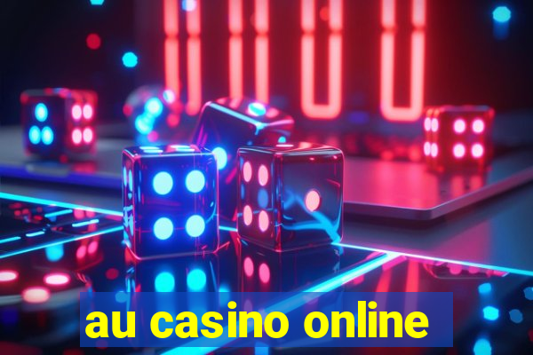 au casino online