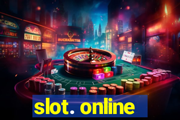 slot. online