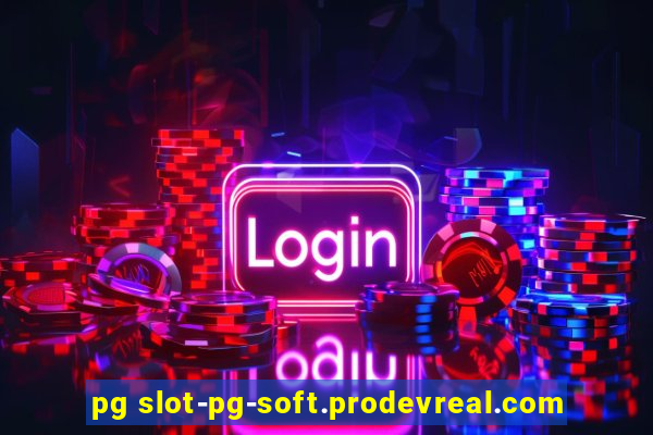 pg slot-pg-soft.prodevreal.com