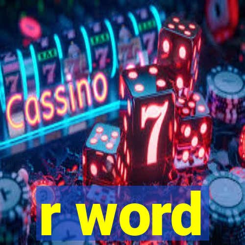 r word