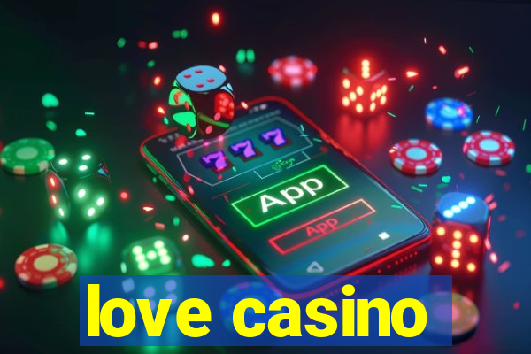 love casino