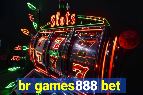 br games888 bet